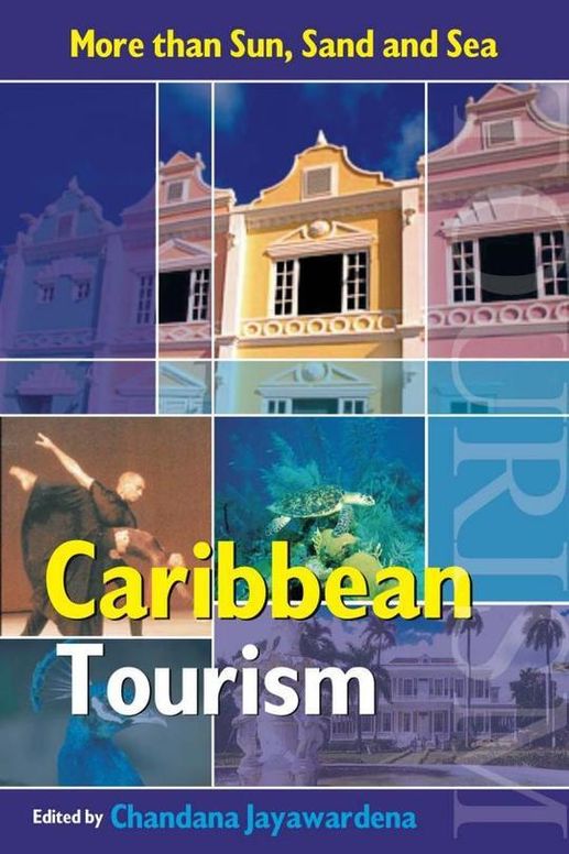 Caribbean Tourism: More than Sun, Sand and Sea