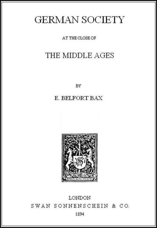 German Society at the Close of the Middle Ages