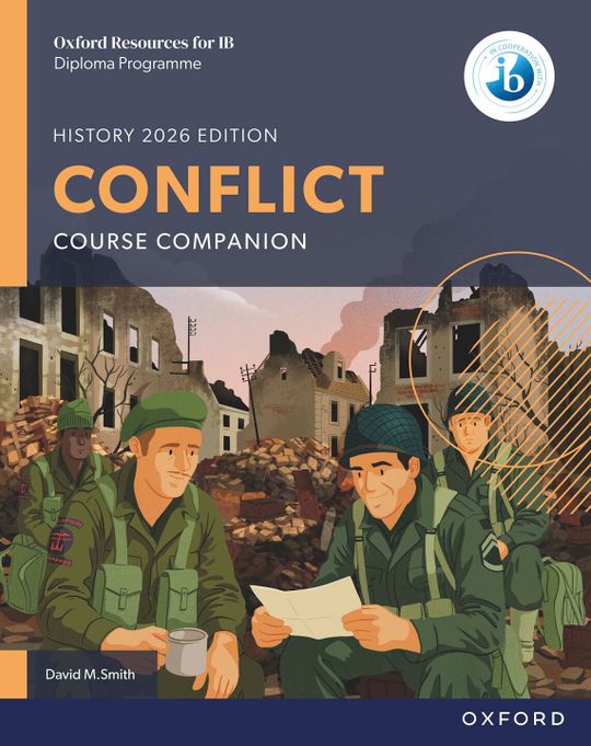 Oxford Resources for IB DP History: Conflict Course Book