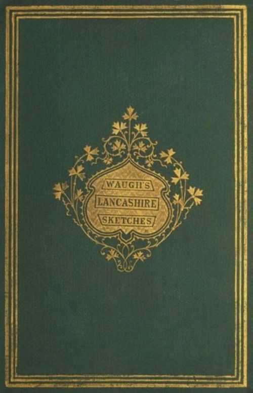 Lancashire Sketches Third Edition