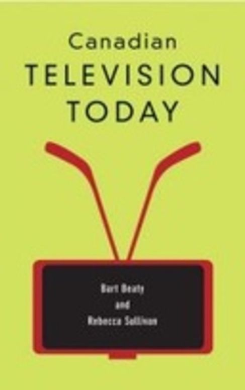 Canadian Television Today