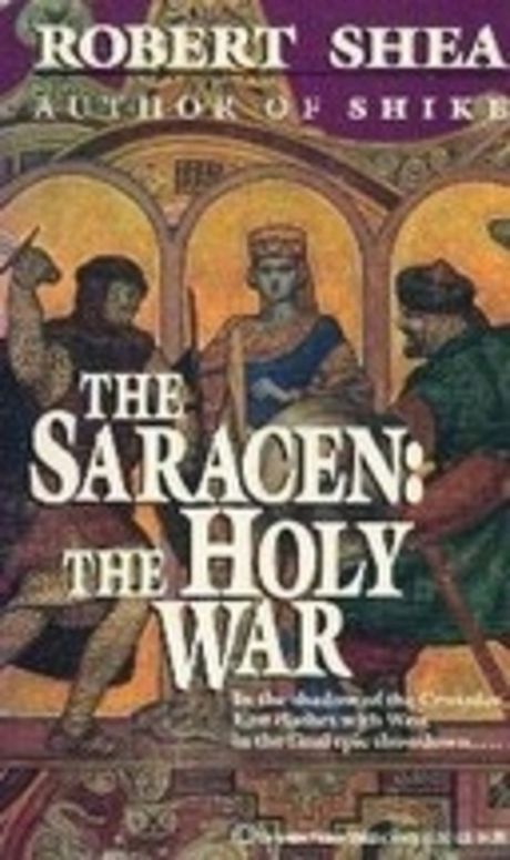 The Saracen: The Holy War