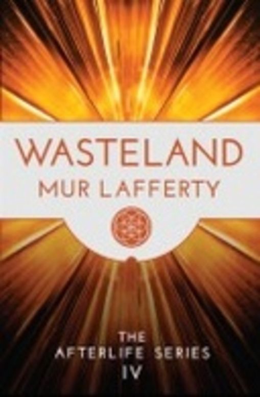 Wasteland - The Afterlife Series IV