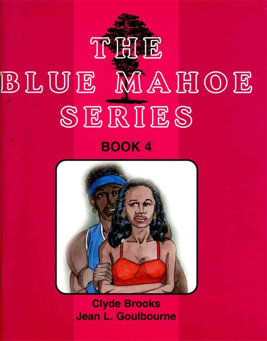 The Blue Mahoe Series: Book 4