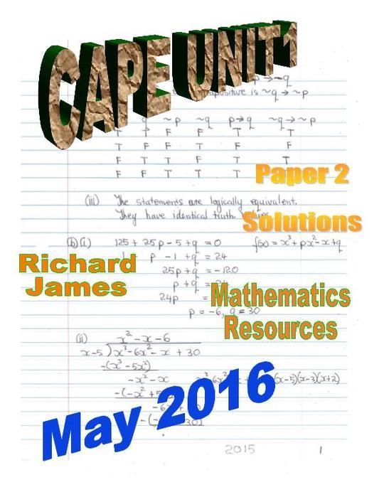 CAPE 1 Mathematics May 2016: Paper 2 Solutions 
