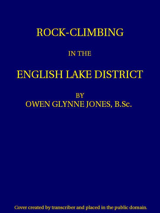 Rock-climbing in the English Lake District
Third Edition