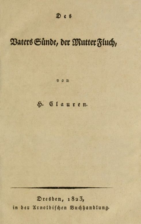 Des Vaters Sünde, der Mutter Fluch