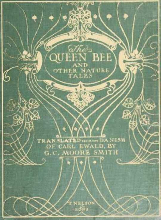 The Queen Bee, and Other Nature Stories