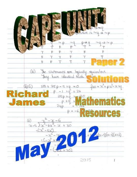 CAPE 1  Mathematics May 2012: Paper 2 Solutions 