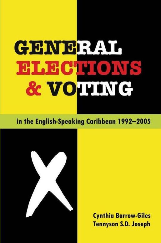 General Elections and Voting in the English-Speaking Caribbean, 1992-2005