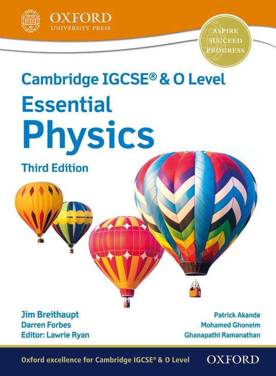 Cambridge IGCSE® & O Level Essential Physics: Student Book (Third Edition)