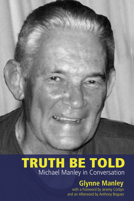 Truth be Told: Michael Manley in Conversations