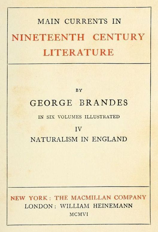 Main Currents in Nineteenth Century Literature - 4. Naturalism in England