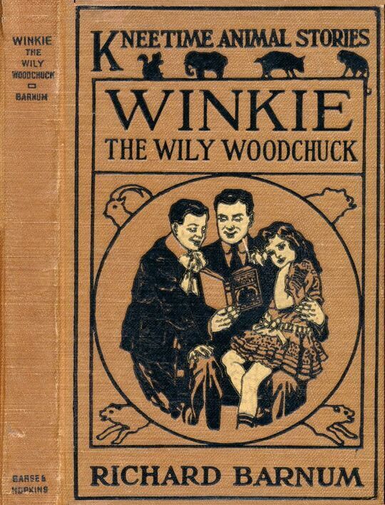 Winkie, the Wily Woodchuck
Her Many Adventures