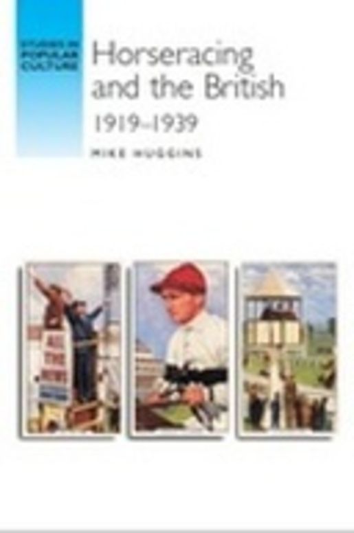 Horseracing and the British, 1919-39
