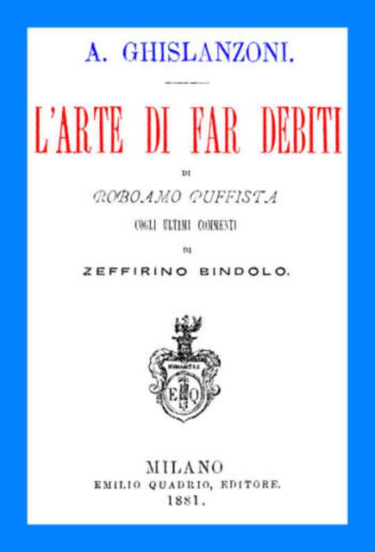 L'arte di far debiti