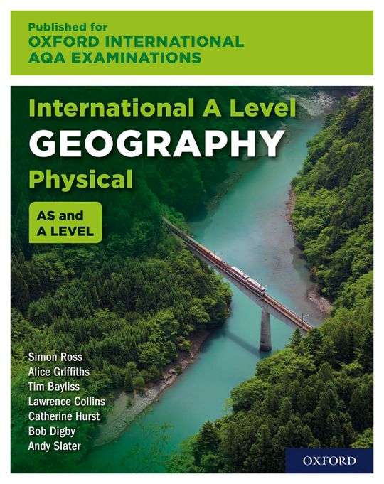 Oxford International AQA Examinations: International A Level Physical Geography