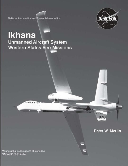 Ikhana: Unmanned Aircraft System Western States Fire Missions