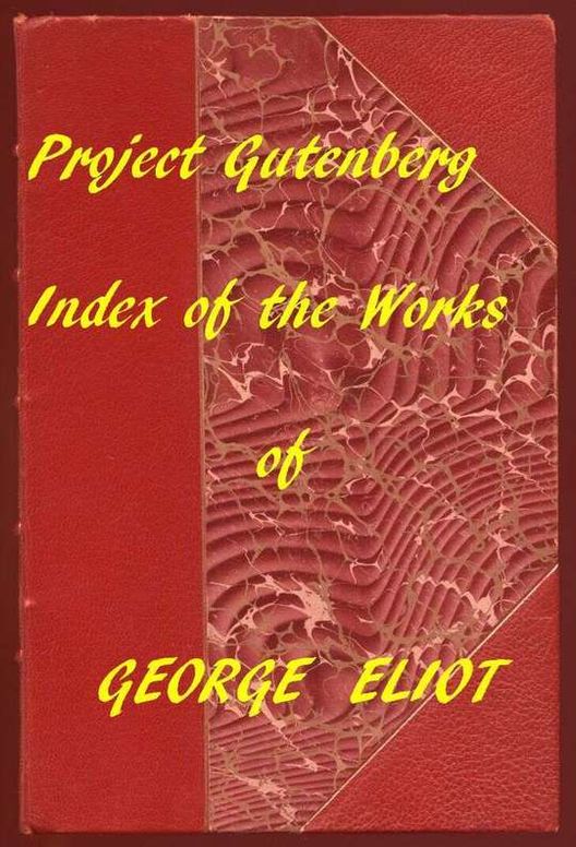 Index of the Project Gutenberg Works of George Eliot