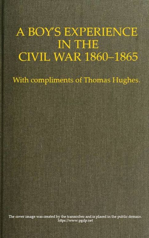 A Boy's Experience in the Civil War, 1860-1865