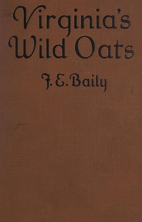 Virginia's wild oats