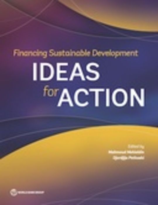 Financing Sustainable Development: Ideas for Action