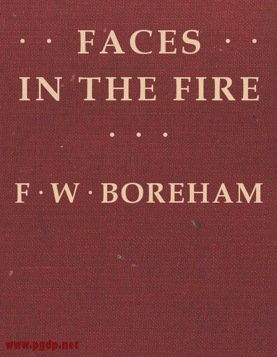 Faces in the Fire And Other Fancies
