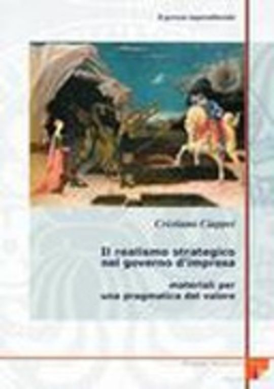 4.1 Il realismo strategico nel governo d'impresa