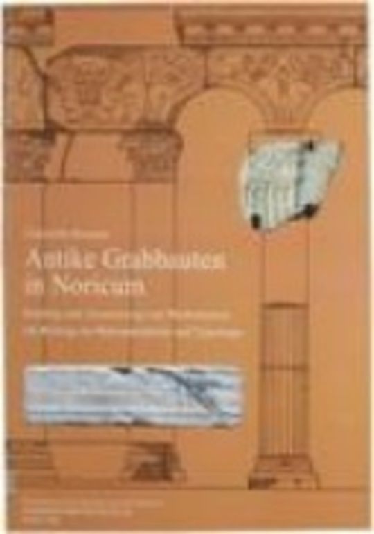 Antike Grabbauten in Noricum