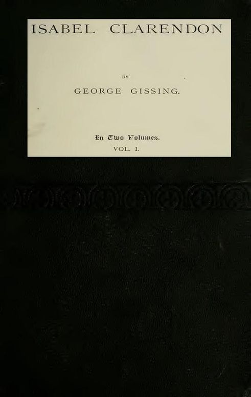 Isabel Clarendon, Vol. I (of II)
In Two Volumes