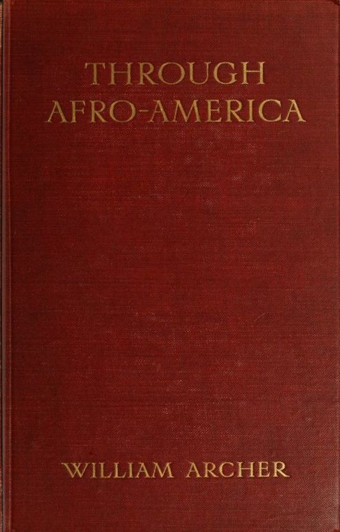 Through Afro-America / An English Reading of the Race Problem