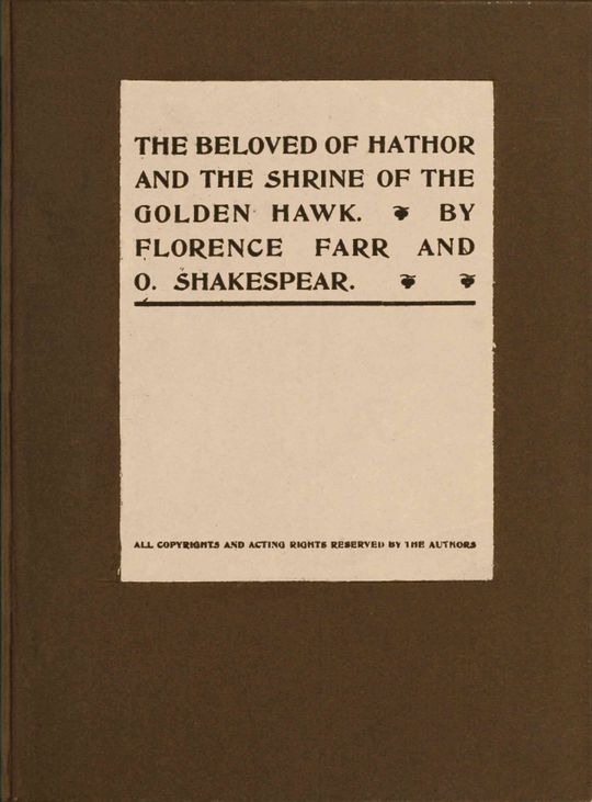 The beloved of Hathor and the shrine of the golden hawk
