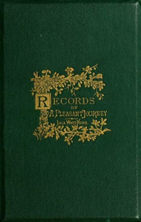 From the Oak to the Olive A Plain record of a Pleasant Journey