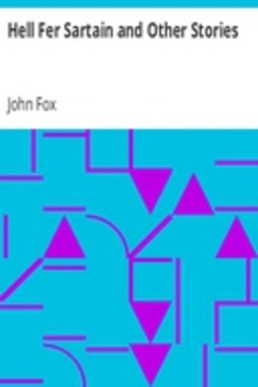 Hell Fer Sartain and Other Stories