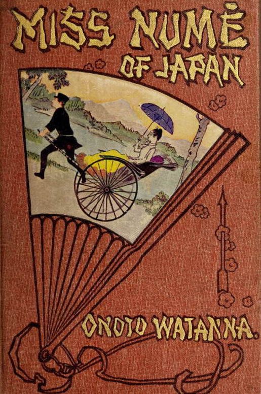 Miss Numè of Japan
A Japanese-American Romance