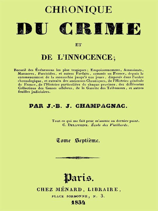 Chronique du crime et de l'innocence, t. 7 of 8