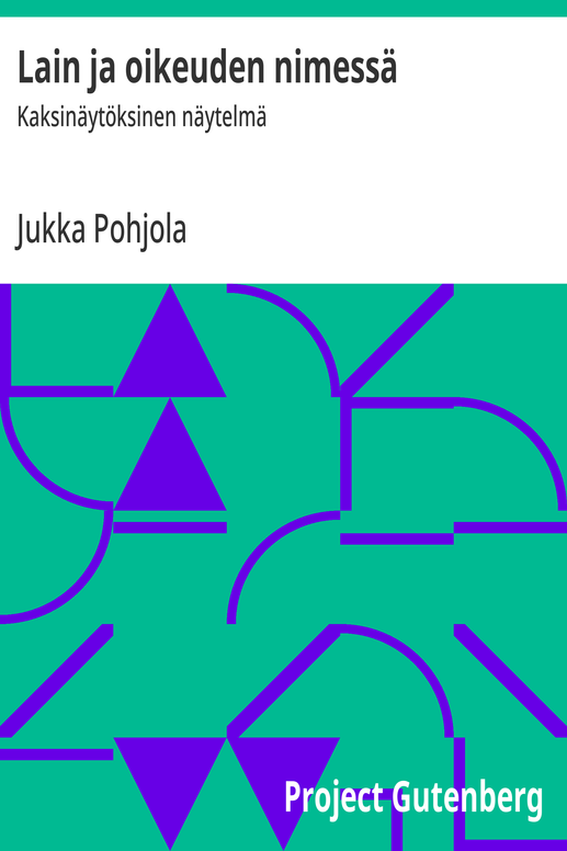 Lain ja oikeuden nimessä