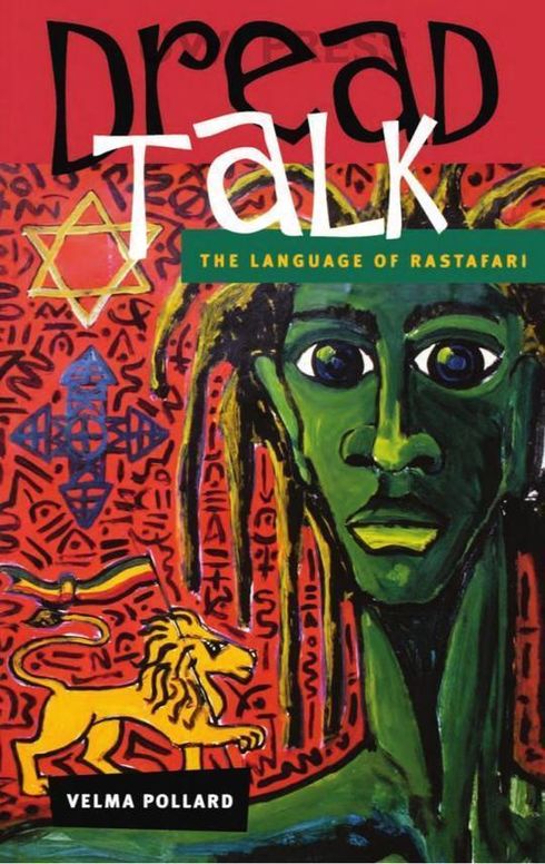 Dread Talk: The Language of Rastafari