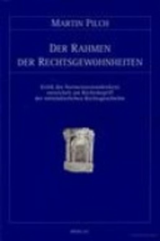 Der Rahmen der Rechtsgewohnheiten