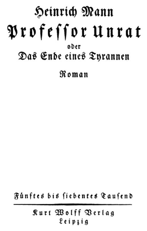 Professor Unrat, oder, Das Ende eines Tyrannen