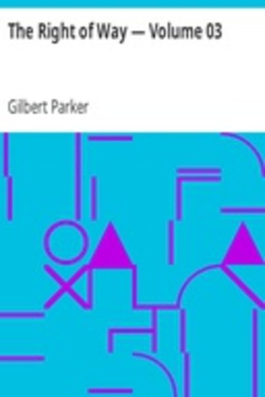 The Right of Way — Volume 03