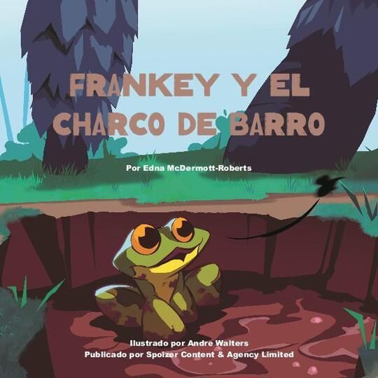 Frankey y el Charco de Barro