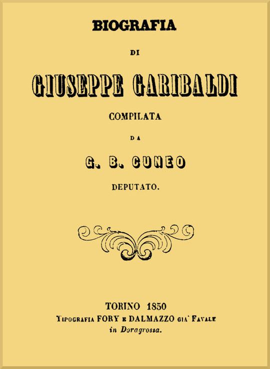 Biografia di Giuseppe Garibaldi