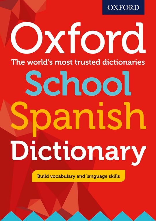 Oxford School: Spanish Dictionary