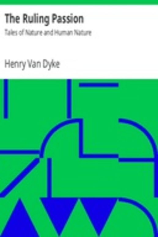 The Ruling Passion: Tales of Nature and Human Nature