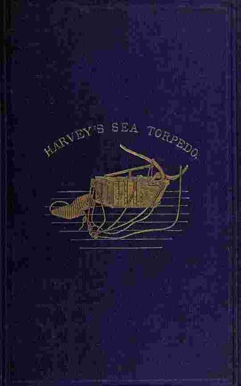 Instructions for the Management of Harvey's Sea Torpedo