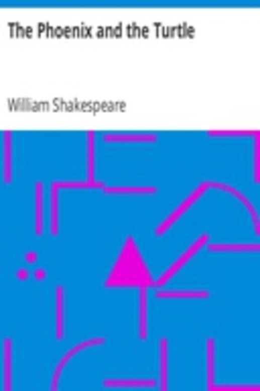 The Phoenix and the Turtle