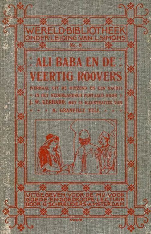 Ali Baba en de veertig roovers Verhaal uit de Duizend en een Nacht