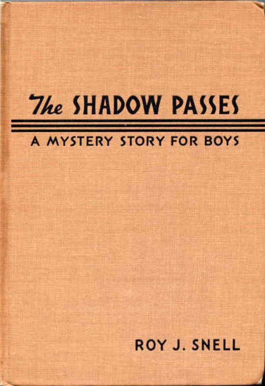 The Shadow Passes A Mystery Story for Boys