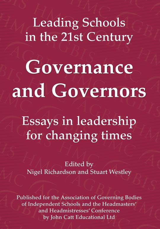 Governance and Governors: Essays in Leadership in Challenging Times